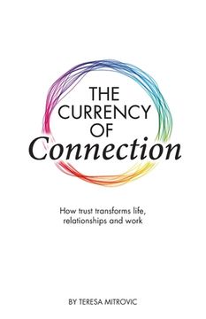 portada The Currency of Connection (en Inglés)