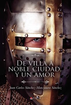 portada De Villa a Noble Ciudad, y un Amor (in Spanish)