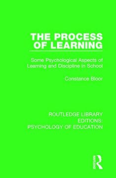 portada The Process of Learning: Some Psychological Aspects of Learning and Discipline in School (en Inglés)