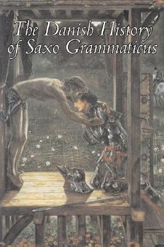 portada the danish history of saxo grammaticus (en Inglés)