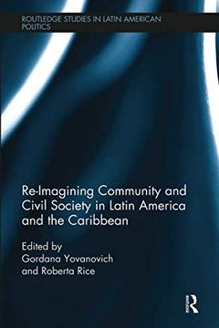 portada Re-Imagining Community and Civil Society in Latin America and the Caribbean (en Inglés)