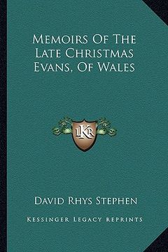 portada memoirs of the late christmas evans, of wales (en Inglés)