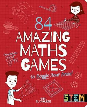 portada 84 Amazing Maths Games to Boggle Your Brain! (en Inglés)
