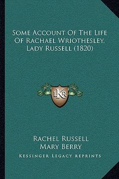 portada some account of the life of rachael wriothesley, lady russell (1820) (in English)