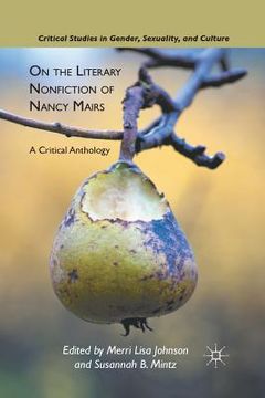 portada On the Literary Nonfiction of Nancy Mairs: A Critical Anthology (en Inglés)