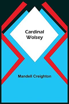 portada Cardinal Wolsey (en Inglés)