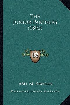 portada the junior partners (1892) (in English)