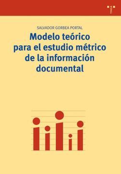 portada Modelo Teórico Para el Estudio Métrico de la Información Documental (Biblioteconomía y Administración Cultural)