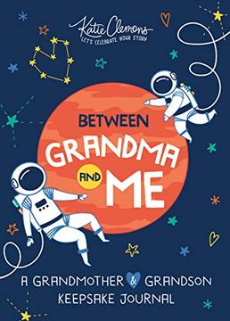 portada Between Grandma and me: A Grandmother and Grandson Keepsake Journal (in English)