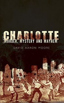 portada Charlotte: Murder, Mystery and Mayhem (in English)