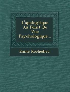 portada L'apolog�tique Au Point De Vue Psychologique... (en Inglés)