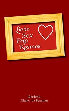 portada Liebe, Sex, Pop, Kosmos