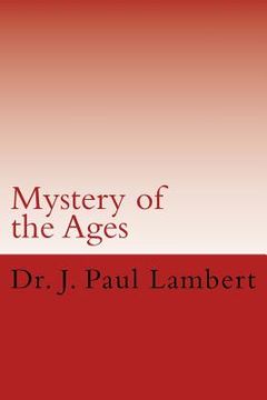 portada Mystery of the Ages: Christ in You the Hope of Glory (en Inglés)
