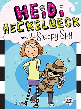 portada Heidi Heckelbeck and the Snoopy spy 