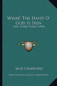 portada whar' the hand o' god is seen: and other poems (1910) and other poems (1910) (en Inglés)