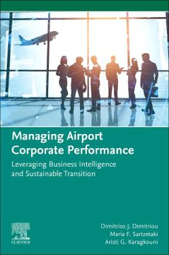 portada Managing Airport Corporate Performance: Leveraging Business Intelligence and Sustainable Transition (en Inglés)