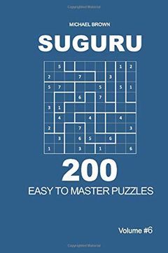 portada Suguru - 200 Easy to Master Puzzles 9x9 (Volume 6) (in English)