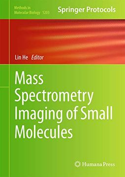 portada Mass Spectrometry Imaging of Small Molecules (Methods in Molecular Biology, 1203) (en Inglés)