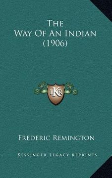 portada the way of an indian (1906) (en Inglés)