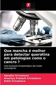 portada Que Mancha é Melhor Para Detectar Queratina em Patologias Como o Cancro? (en Portugués)