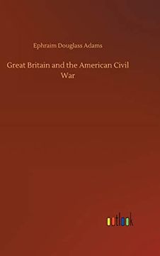 portada Great Britain and the American Civil war (en Inglés)