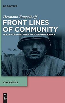 portada Front Lines of Community: Hollywood Between war and Democracy (Cinepoetics - English Edititon) (en Inglés)