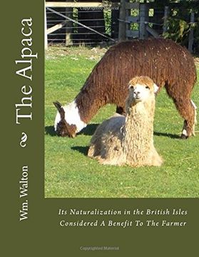 portada The Alpaca: Its Naturalization in the British Isles Considered A Benefit To The Farmer
