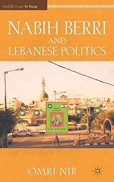 portada Nabih Berri and Lebanese Politics (Middle East in Focus) (en Inglés)