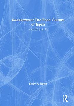 portada Itadakimasu! The Food Culture of Japan: いただきます! 