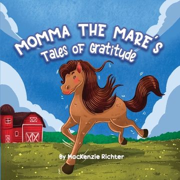 portada Momma the Mare's Tales of Gratitude (en Inglés)
