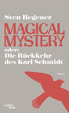 portada Magical Mystery Oder: Die Rückkehr des Karl Schmidt: Roman (en Alemán)