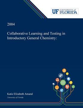 portada Collaborative Learning and Testing in Introductory General Chemistry (en Inglés)