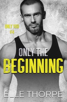 portada Only the Beginning (en Inglés)