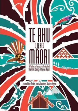 portada Te Ahu O Te Reo Maori: Reflecting on Research to Understand the Well-Being of Te Reo Maori (in English)