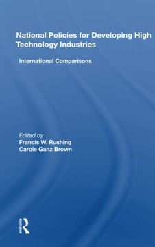 portada National Policies for Developing High Technology Industries: International Comparisons (en Inglés)