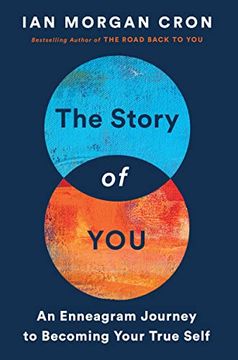 portada The Story of You: An Enneagram Journey to Becoming Your True Self (en Inglés)