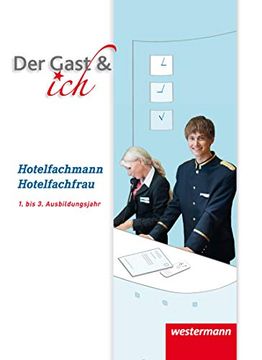portada Der Gast & Ich: Hotelfachmann/Hotelfachfrau: Schülerband (en Alemán)