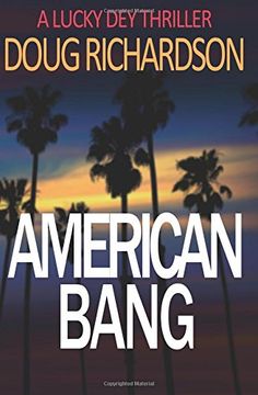 portada American Bang: A Lucky Dey Thriller #4: Volume 4