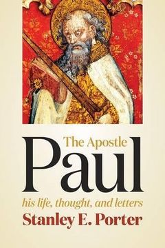 portada The Apostle Paul: His Life, Thought, and Letters (in English)