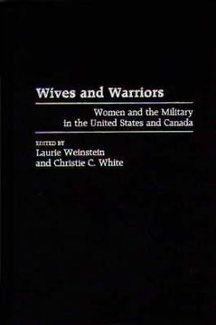 portada wives and warriors: women and the military in the united states and canada