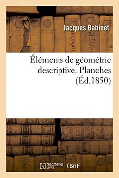 portada Elements de Geometrie Descriptive. Planches (Sciences) (French Edition)