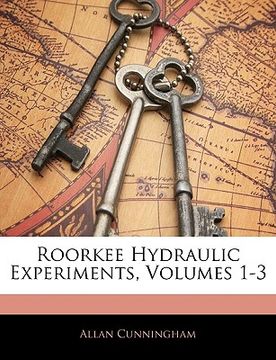 portada roorkee hydraulic experiments, volumes 1-3