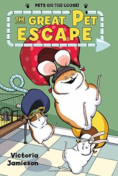 portada The Great pet Escape (Pets on the Loose! , 1) (in English)