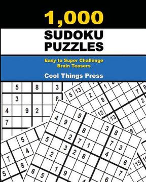 portada 1,000 sudoku puzzles: easy to super challenge brain teasers (en Inglés)