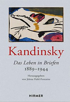 portada Wassily Kandinsky das Leben in Briefen 1889-1944 (en Alemán)