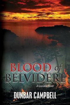 portada Blood of Belvidere: A Grenada Novel (en Inglés)