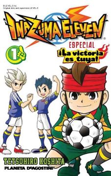 Inazuma Eleven¡ La Victoria es Tuya! Nº 01 (in Spanish)