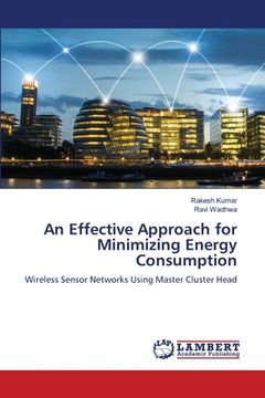 portada An Effective Approach for Minimizing Energy Consumption (en Inglés)