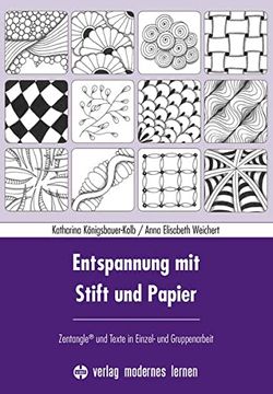 portada Entspannung mit Stift und Papier: Zentangle® und Texte in Einzel- und Gruppenarbeit (en Alemán)