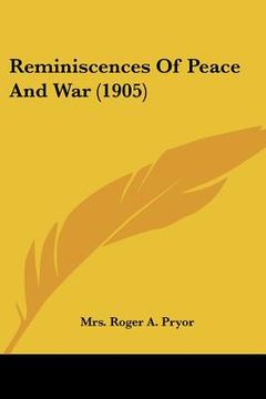 portada reminiscences of peace and war (1905) (in English)